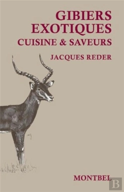Bertrand.pt - Gibiers Exotiques ; Cuisine Et Saveurs