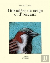 Giboulées De Neige Et D'Oiseaux