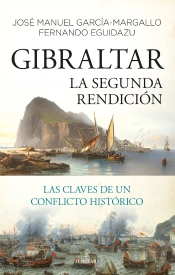 Gibraltar. La Segunda Rendición