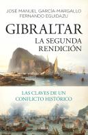 Gibraltar. La Segunda Rendición