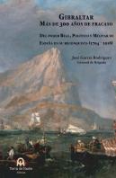 Gibraltar. Más De 300 Años De Fracaso