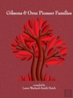 Bertrand.pt - Gibsons & Orrs: Pioneer Families