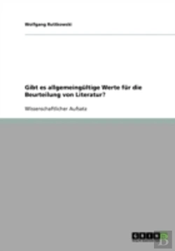 Bertrand.pt - Gibt Es Allgemeingultige Werte Fur Die Beurteilung Von Literatur?