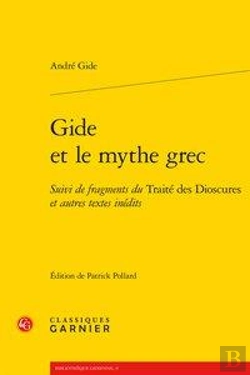 Bertrand.pt - Gide Et Le Mythe Grec ; Fragments Du Traité Des Dioscures Et Autres Tex ; Fragment