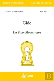 Gide ; Les Faux Monnayeurs