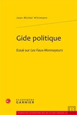 Bertrand.pt - Gide Politique. Essai Sur Les Faux-Monnayeurs.