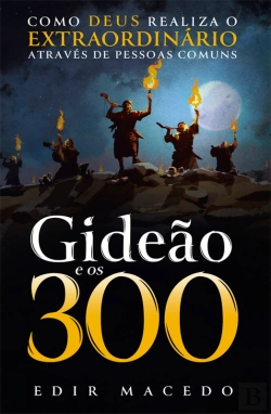 Bertrand.pt - Gideão E Os 300