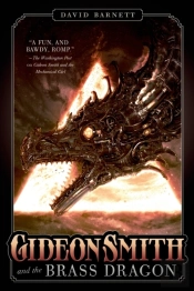 Gideon Smith And The Brass Dragon