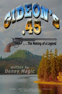 Bertrand.pt - Gideon'S .45: ... The Making Of A Legend