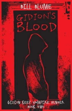 Bertrand.pt - Gidion'S Blood: Gidion Keep, Vampire Hunter - Book Two