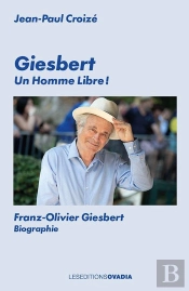 Giesbert, Un Homme Libre !