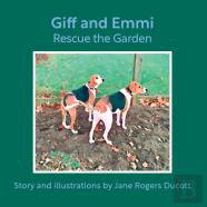 Giff And Emmi Rescue The Garden