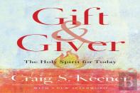 Gift And Giver Â€“ The Holy Spirit For Today