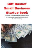 Gift Basket Small Business Startup Book