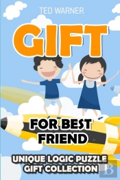 Gift For Best Friend: Unique Logic Puzzl