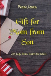 Gift For Mom From Son - Logic Brain Puzzles