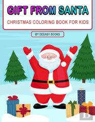 Gift From Santa Coloring Book For Kids