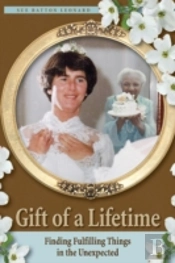 Gift Of A Lifetime - Finding Fulfilling