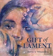 Gift Of Lament