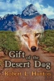 Gift Of The Desert Dog