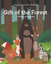 Gift Of The Forest