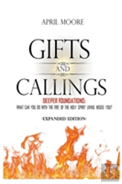Gifts And Callings Expanded Edition
