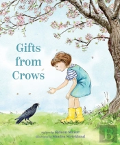 Gifts From Crows