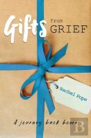 Gifts From Grief