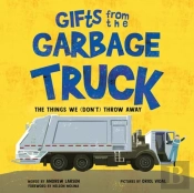 Gifts From The Garbage Truck