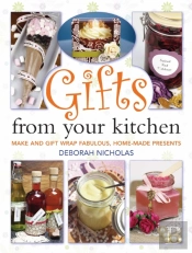 Gifts From Your Kitchen