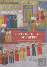 Gifts In The Age Of Empire