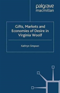 Gifts, Markets And Economies Of Desire In Virginia Woolf