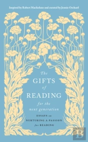 Gifts Of Reading For The Next Generation
