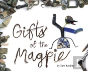 Gifts Of The Magpie