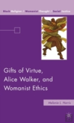 Bertrand.pt - Gifts Of Virtue, Alice Walker, And Womanist Ethics