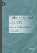 Gifts To The Sad Country
