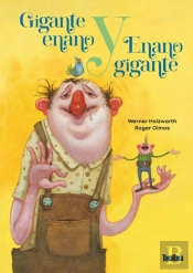 Gigante Enano Y Enano Gigante