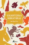 Giganteiras Miniaturas
