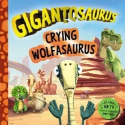 Bertrand.pt - Gigantosaurus - Crying Wolfasaurus