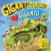 Gigantosaurus - I Love Giganto