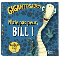 Bertrand.pt - Gigantosaurus ; N'Aie Pas Peur, Bill !
