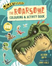 Gigantosaurus - The Roarsome Colouring & Activity Book