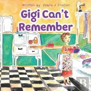 Gigi Can'T Remember
