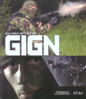 Gign Au Coeur De L'Action