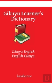 Gikuyu Learner'S Dictionary