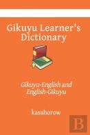 Gikuyu Learner'S Dictionary