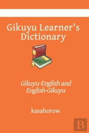 Gikuyu Learner'S Dictionary