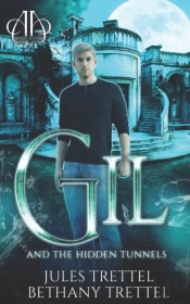 Gil And The Hidden Tunnels