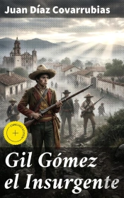 Gil Gómez El Insurgente