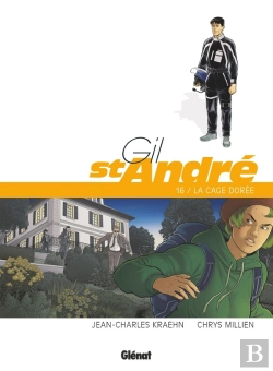 Bertrand.pt - Gil Saint-André Tome 16 : La Cage Dorée